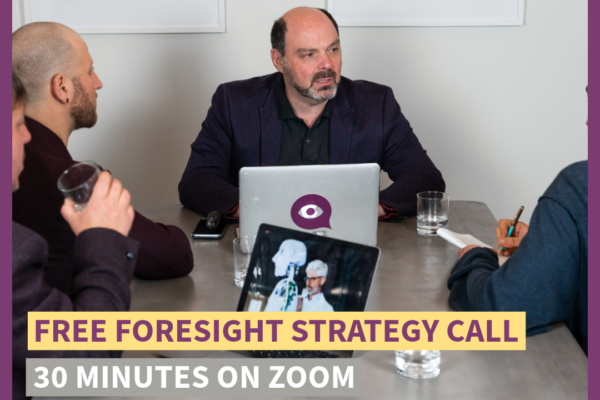 Foresight Strategy - FREE 30-min Zoom Call
