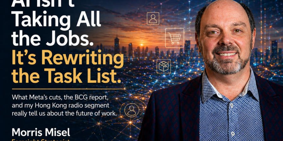 Morris Misel featured image for article on AI, jobs and the future of work, with headline ‘AI Isn’t Taking All the Jobs. It’s Rewriting the Task List.’